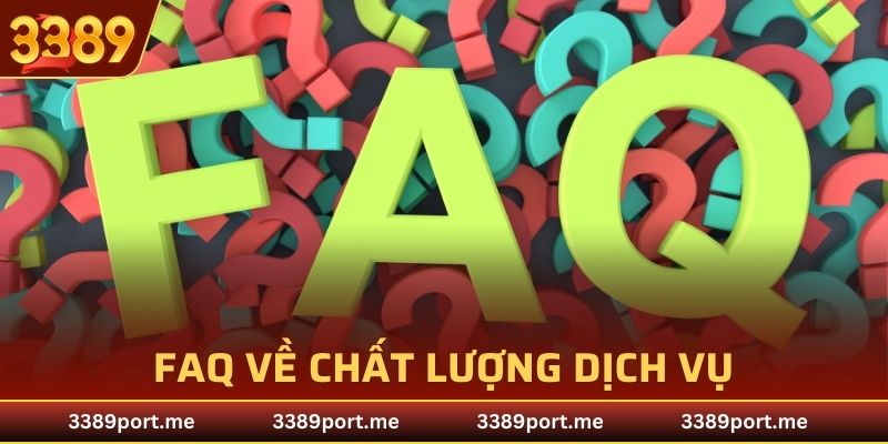 FAQ câu hỏi thường gặp dịch vụ nền tảng